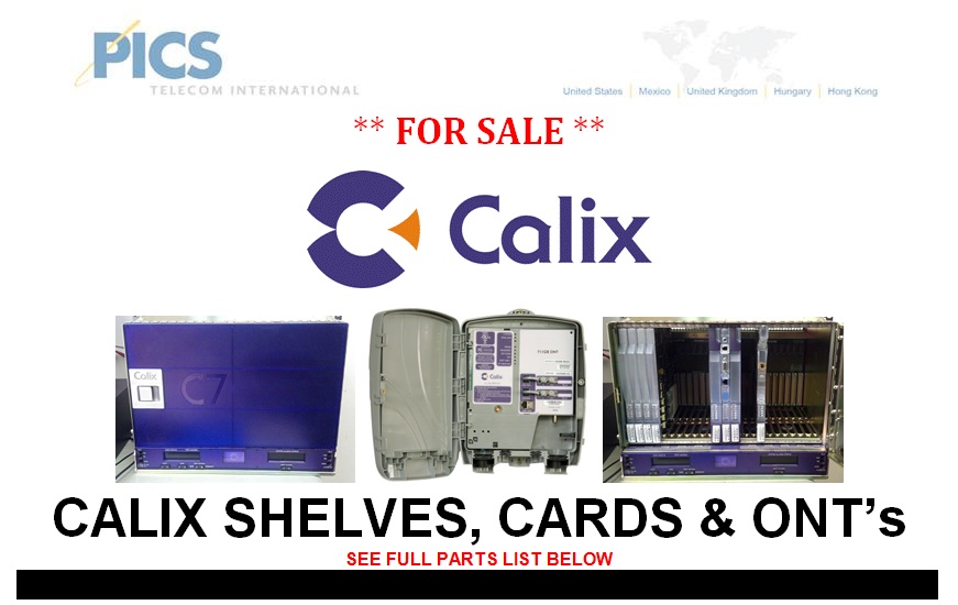 Calix Shelves, Cards & ONT's For Sale