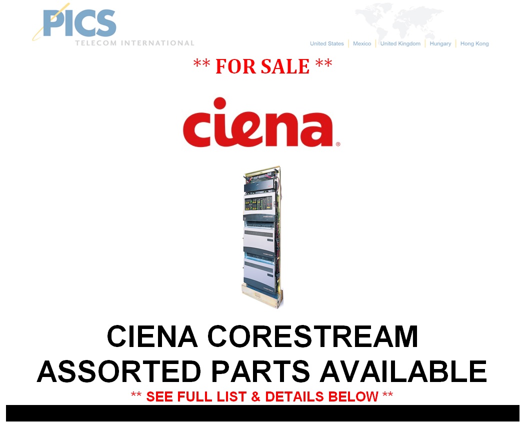 Ciena CoreStream Assorted Parts For Sale Top (5.27.14)