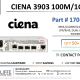 TELECOMCAULIFFE_PICS TELECOM_For Sale_Ciena-3903-100M-1G SFP-170-3903-900