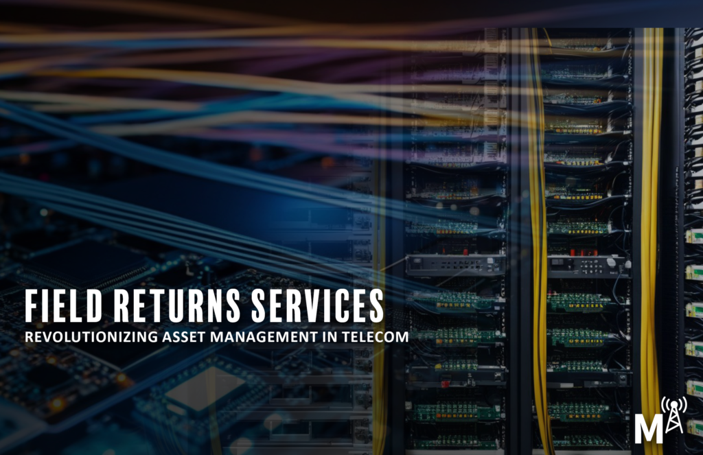 Field Returns Service - TELECOMCAULIFFE