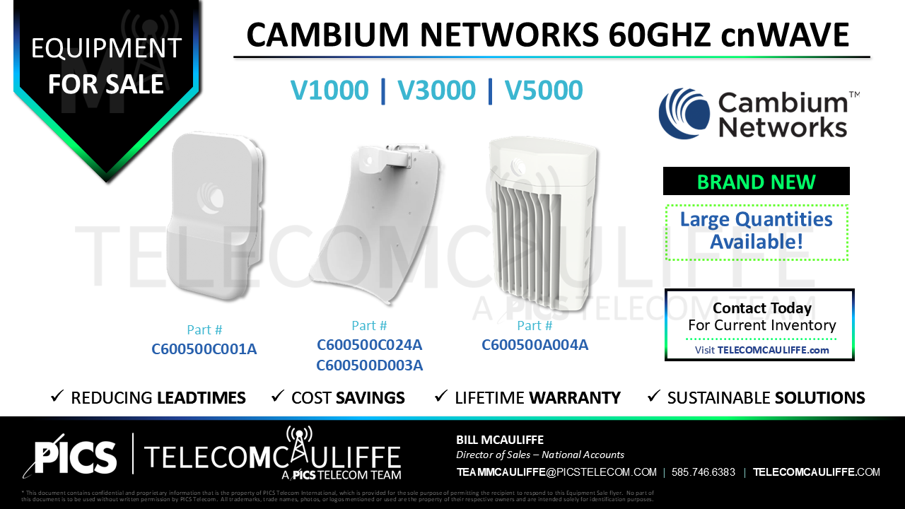 TELECOMCAULIFFE_PICS-Telecom-ForSale-CAMBIUM NETWORKS 60GHZ cnWAVE_v1000-v3000-v5000_C600500C001A_C600500C024A_C600500D003A_C600500A004A