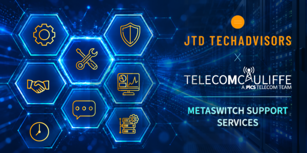 Metaswitch Support - JTD TechAdvisors - TELECOMCAULIFFE - PICS Telecom
